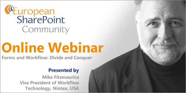 Live Online Webinar with Mike Fitzmaurice - Forms and Workflow: Divide and Conquer