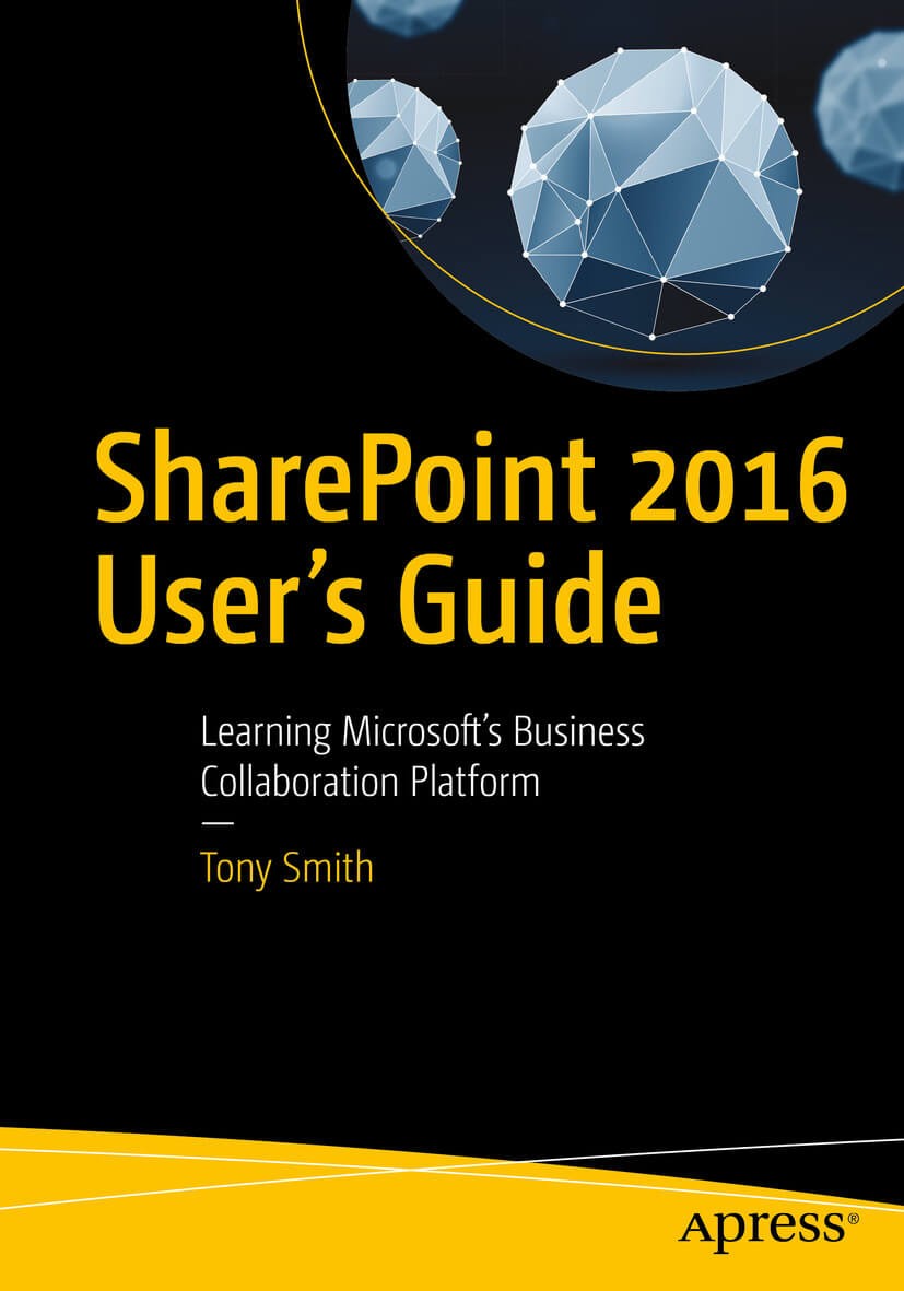SharePoint 2016 User's Guide- Managing Lists and Libraries