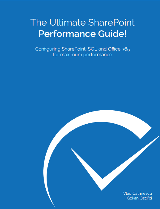The Ultimate SharePoint Performance Guide