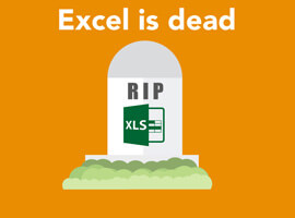 Excel is Dead!