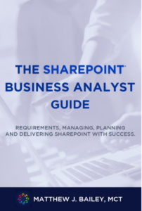 The SharePoint Business Analyst Guide