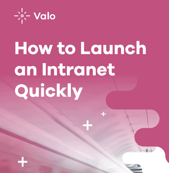 How to Launch an Intranet Quickly