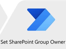 Set a SharePoint Group owner with Power Automate