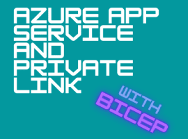 Azure App Services with Private Link