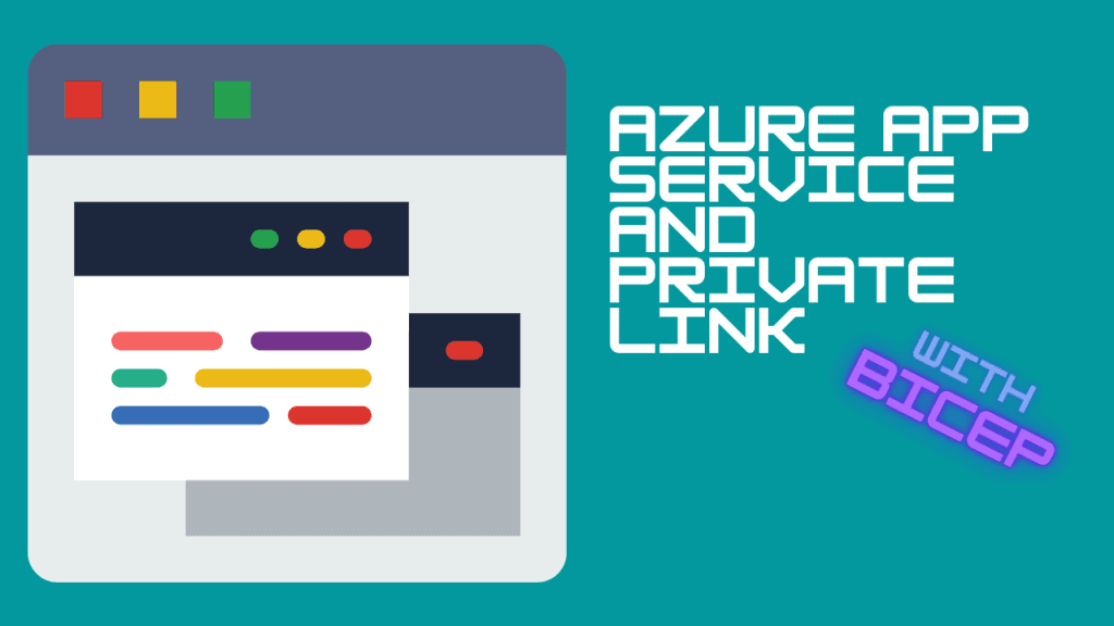 Azure App Services with Private Link