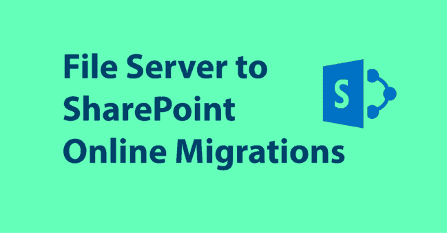 File Server to SharePoint Online Migration