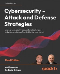 Cybersecurity – Attack and Defense Strategies - Third Edition
