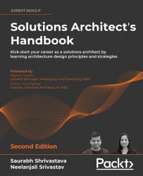 Solutions Architect’s Handbook - Second Edition