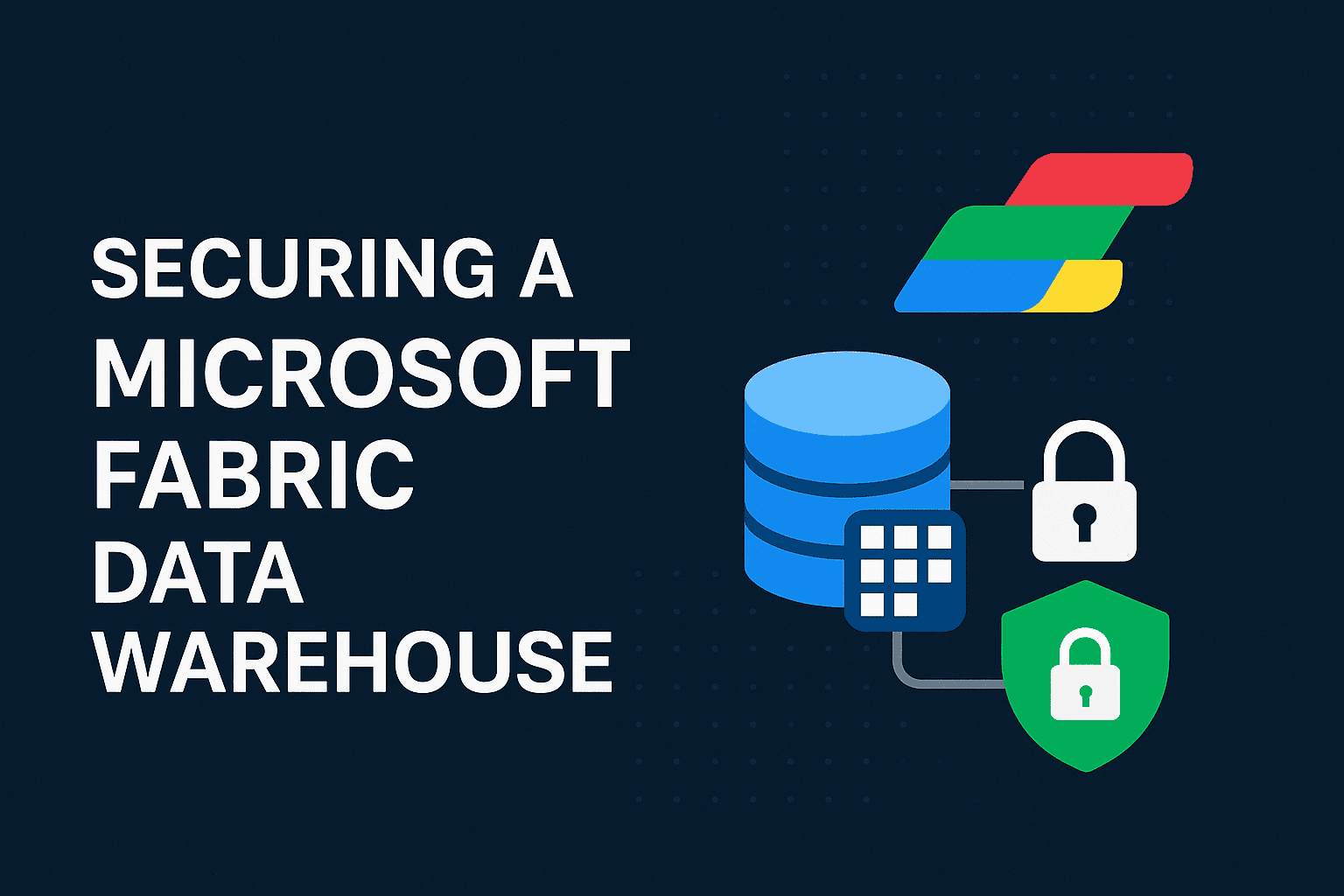 Securing a Microsoft Fabric Data Warehouse