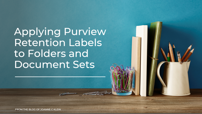 Applying Purview Retention Labels to Folders and Document Sets