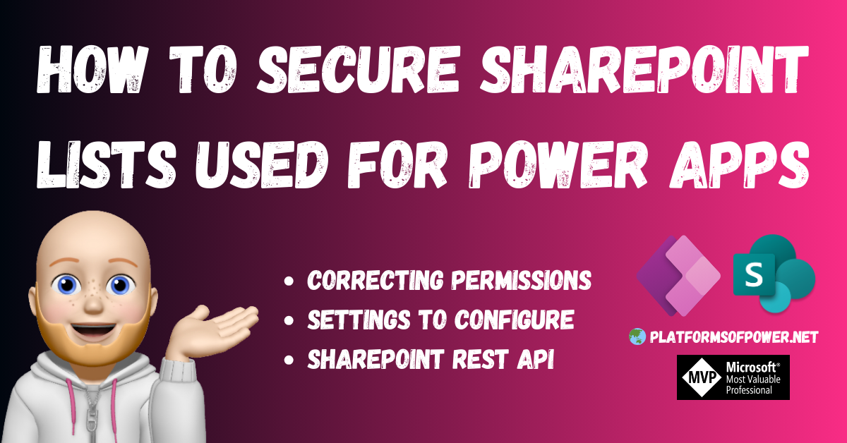 How To Secure SharePoint Lists Used For Power Apps